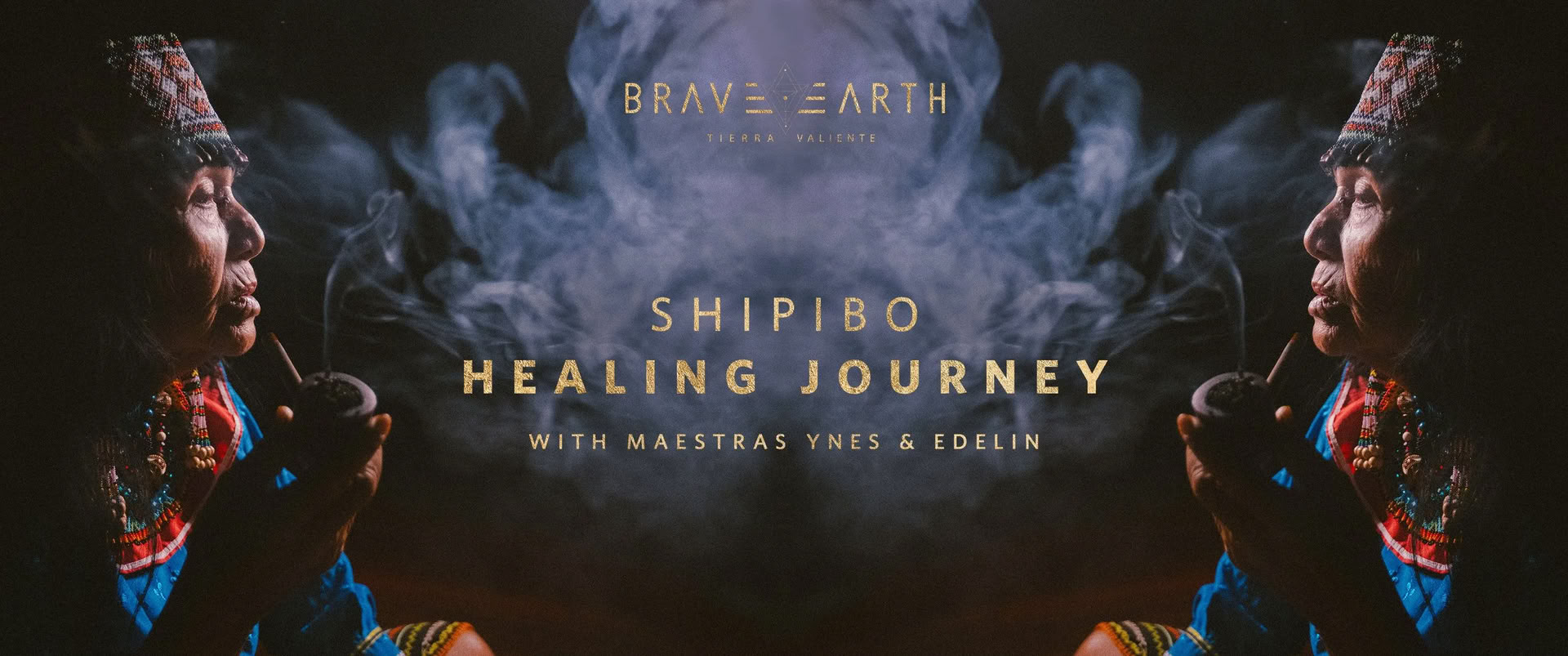 SHIPIBO HEALING JOURNEY ospitato da Sovereign by Nature | Maestras Ynes and Edelin — Brave Earth